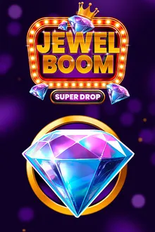 Jewel Boom Superdrop